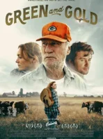 Зелень и золото (2025) смотреть онлайн в HD