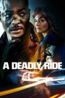 Смертельная поездка (2025) смотреть онлайн в HD