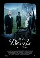Все дьяволы здесь (2025) смотреть онлайн в HD